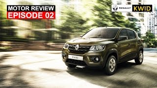 The King Motor Review  Episode 02  Renault KWID [upl. by Nidnarb]