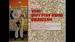 Trip to Button King Museum [upl. by Varrian]