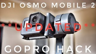 DJI Osmo Mobile 2  Updated FREE GoPro Hack [upl. by Morganica]