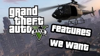 Top 5  Grand Theft Auto 5 features we want [upl. by Lramaj]