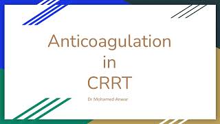 Anticoagulation in CRRT [upl. by Annasus]