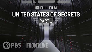 United States of Secrets Part One full documentary  FRONTLINE [upl. by Oag]