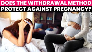 Does The Withdrawal Method Protect Against Pregnancy Tamil  Pregnancy Tips  Dr Priya Kalyani [upl. by Oj780]