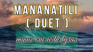 Still tagalog minus one  Mananatili Duet minus one  Hill Song  Hymns of faith Ministry [upl. by Adnilec]