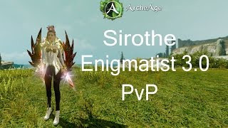 Archeage Sirothe 30 Enigmatist pvp [upl. by Daisey]