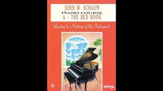 The Red Book  COMPLETE  John W Schaum Piano Course A [upl. by Tigges]