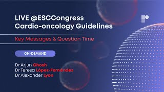 LIVE ESC22 Cardiooncology Guidelines Key Messages amp Question Time [upl. by Elberfeld]