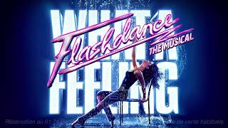 Teaser FLASHDANCE THE MUSICAL – PARIS Seine Musicale  Avril 2024 [upl. by Seraphina783]