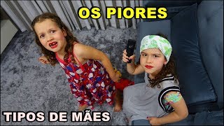 OS 5 TIPOS DE MÃES MAIS ENGRAÇADOS [upl. by Fernande]