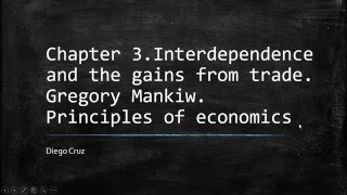 Chapter 3 Interdependence and the gains from trade Gregory Mankiw [upl. by Deadman]