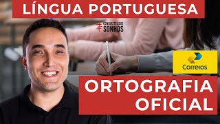 ORTOGRAFIA OFICIAL  LÍNGUA PORTUGUESA  CARTEIRO 2024  CORREIOS  IBFC [upl. by Tiersten]