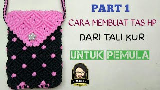 CARA MEMBUAT TAS HP DARI TALI KUR UNTUK PEMULA [upl. by Zuzana]