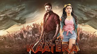 King Of Kaatera Movie  South Full Action Movie in Hindi  Darshan Rashmika Mandanna Tanya Hope [upl. by Nivlak]