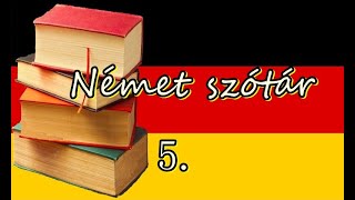 Német szótár 5 [upl. by Quigley]