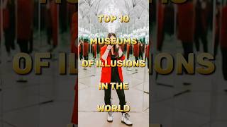 Top 10 Museums of Illusions in the World [upl. by Ladnik170]