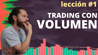 QUE es el volumen COMO operar con él y POR QUÉ utilizarlo 📊  Guía de TRADING CON VOLUMEN 1 [upl. by Nedarb624]