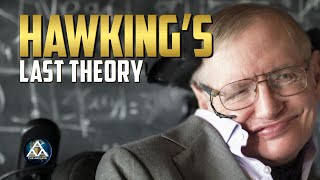 Stephen Hawking Last Theory [upl. by Serafina355]