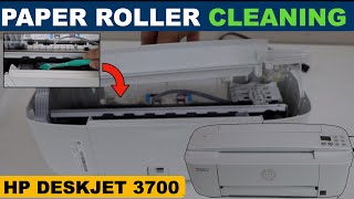 HP DeskJet 3700 Paper Roller Cleaning  Fix Paper Jam Issue or HP Printer Not Picking Paper [upl. by Oetomit928]