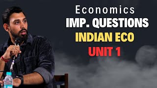 Important Questions  Indian Economic Development  Unit 1  Class 12  Must Watch [upl. by Gauntlett]