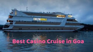 Deltin Royale I Best Casino Cruise in Goa [upl. by Epilihp548]