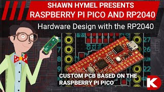 Hardware Design with the RP2040 Custom PCB Based on the Raspberry Pi Pico  DigiKey Electronics [upl. by Ennaj]