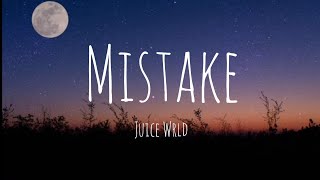 Juice Wrld  Mistake  lyrics   Unreleased [upl. by Aihceyt]