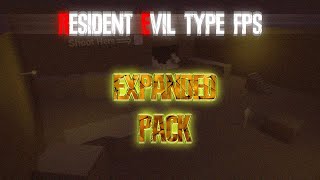 Resident Evil Style FPS Expanded Pack Out Now [upl. by Rutan82]