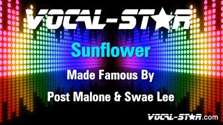 Post Malone Swae Lee  Sunflower Karaoke Version Lyrics HD VocalStar Karaoke [upl. by Gildus]