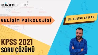 Gelişim Psikolojisi  Soru Çözümü KPSS 2021  Eğitim Bilimleri  Dr Erdinç Arslan [upl. by Yatnoj]