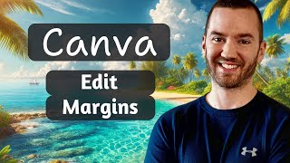 Canva Edit Margins How To Edit Margins In Canva [upl. by Harmony360]