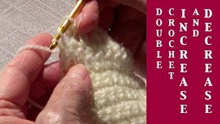 Double Crochet Increase and Decrease [upl. by Retluoc]