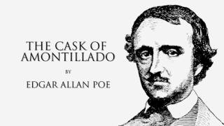 Edgar Allan Poe  The Cask of Amontillado Audiobook [upl. by Remle300]