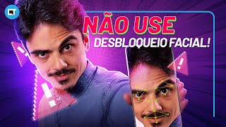 NÃO use o DESBLOQUEIO FACIAL ele NÃO É SEGURO [upl. by Midge]