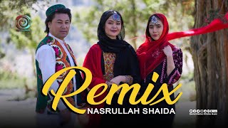 Nasrullah Shaida Remix  Hazaragi Official Music Video  نصرالله شيدا آهنگ جديد ريمكس هزارگي [upl. by Mackenzie]