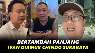 IVAN TAK BERKUTIK USAI DIAMUK JOHN LBF DAN CHINDO SURABAYA [upl. by Novelia]