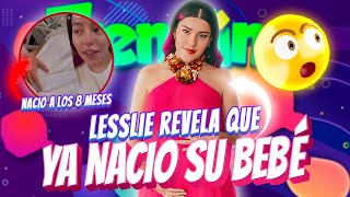 LA BEBÉ DE LESSLIE YA NACIÓ  ELLA LO REVELÓ EN ESTE VIDEO [upl. by Ihsakat285]