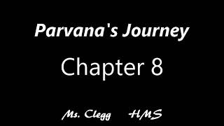 Parvanas Journey Chapter 8 [upl. by Mazel]