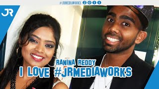 Ranina Reddy  I love jrmediaworks [upl. by Sillsby810]