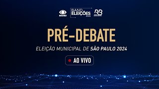 🔴 PréDebate Eleição Municipal de São Paulo 2024  Rádio Bandeirantes  Programa de 08082024 [upl. by Davon]