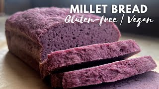 Millet Bread Recipe  Gluten free and Vegan Bread Recipe [upl. by Aracal]