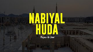 NABIYAL HUDA  Majelis Az Zahir  Lirik Indonesia [upl. by Leahsim]