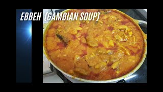 How To Make Ebbeh Gambian Soup [upl. by Nailluj836]