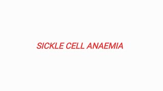 SICKLE CELL ANAEMIA [upl. by Annawaj422]