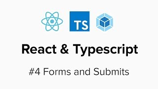 React amp Typescript  4 Forms and Submits [upl. by Davies518]