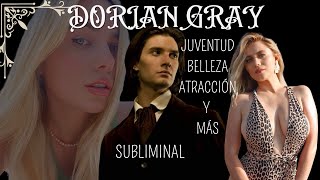 DORIAN GRAY SUBLIMINAL [upl. by Sutit797]