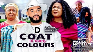 D COAT OF MANY COLOURS SEASON 7amp8NEW MOVIE HITUJU OKOLIFLASHBOY 2021 LATEST NOLLYWOOD MOVIE [upl. by Attenod]