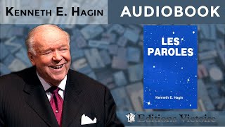 LES PAROLES  Kenneth E Hagin [upl. by Auqinal]