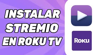 Cómo Instalar Stremio en Roku TV 2024 [upl. by Fablan]