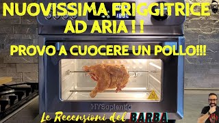 Friggitrice ad Aria calda Air Fryer HYsapientia Airfryer test tutorial prova fornetto ventilato [upl. by Aerdnua]