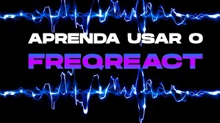 Aprendendo usar o Freqreact  Instalação  DOWNLOAD NA DESCRIÇÃO [upl. by Michele]